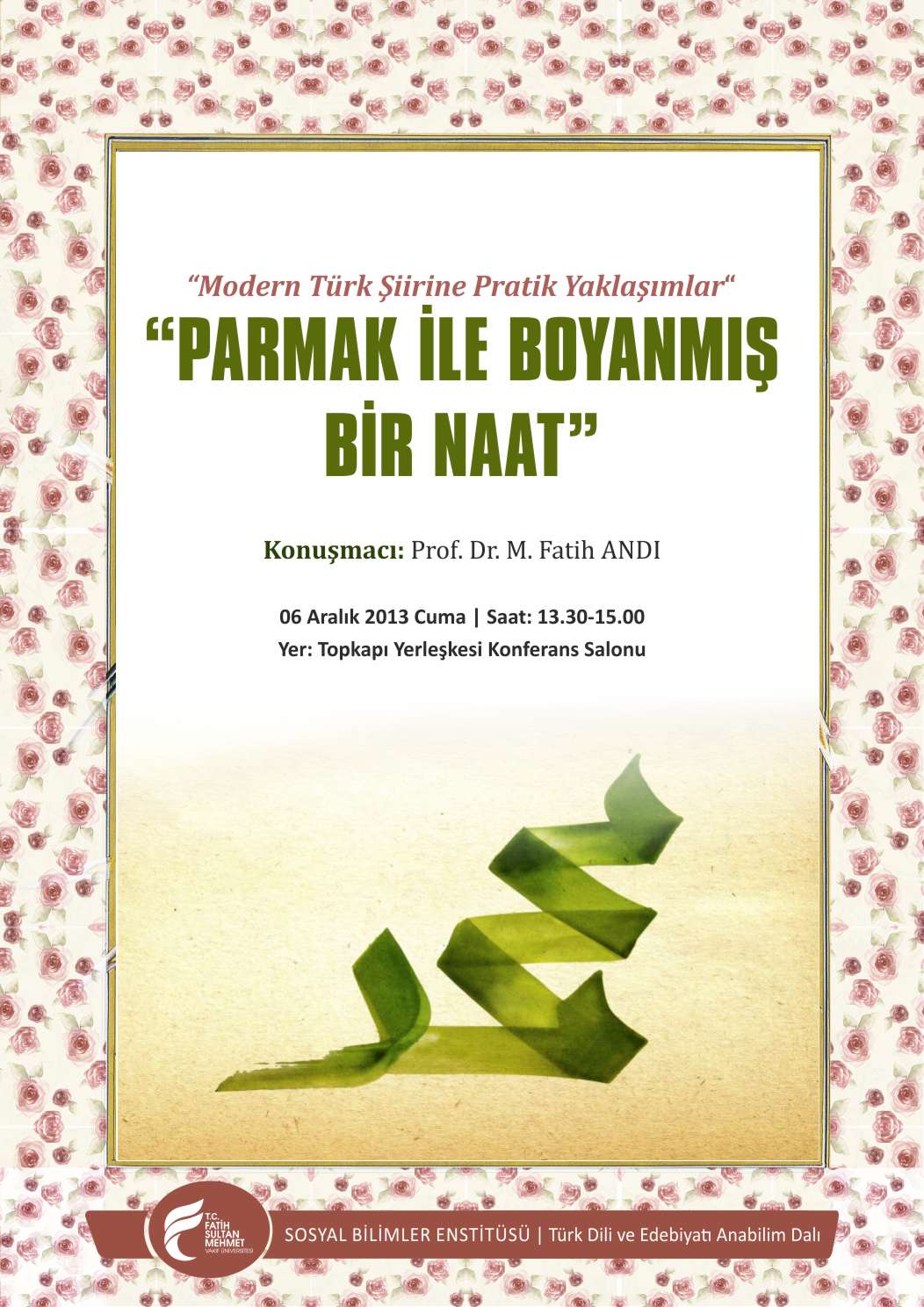 https://yayinevi.fsm.edu.tr/resimler/upload/Modern-Turk-Siirine-Pratik-Yaklasimlar-Baslikli-Parmakla-ile-Boyanmis-Bir-Naat-Konferansi-5051213.jpg